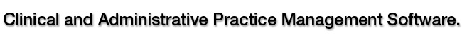 Clinical and Administrative Dental Management Software